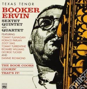 Booker Ervin - The Book Cooks / Cookin' / That's It (2 Cd) cd musicale di Booker ervin 6tet 5