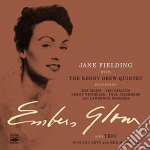 Jane Fielding With Kenny Drew Quintet - Embers Glow cd musicale di Jane fielding w/ ken