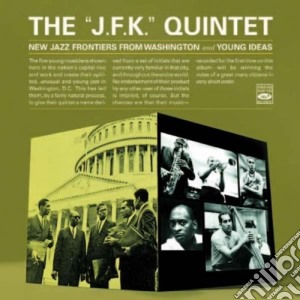 J.F.K. Quintet - New Jazz Frontiers From Washington / Young Ideas cd musicale di The j.f.k. quintet