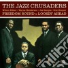 Jazz Crusaders (The) - Freedom Sound / Lookin' Ahead cd