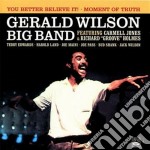Gerald Wilson Big Band + Bt - You Better Believe It!