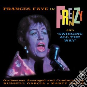 Frances Faye - Frenzy + Swinging All cd musicale di Faye Frances