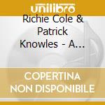 Richie Cole & Patrick Knowles - A Tribute To Our Buddies cd