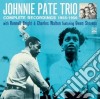 Johnnie Pate Trio - Complete Recordings 55-56 cd