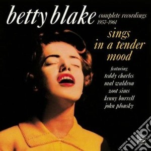 Betty Blake - Complete Recordings 1957-1961 cd musicale di Betty Blake + Bt
