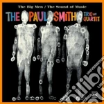 Paul Smith Trio & Quartet - The Big Man+the Sound Of cd