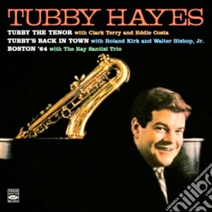 Tubby Hayes - England's Foremost Tenor (2 Cd) cd musicale di Tubby Hayes