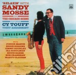 Sandy Mosse & The Chicago Scene - Relaxin With