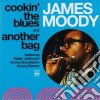 James Moody - Cookin' The Blues & Another Bag cd