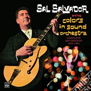 Sal Salvador - Complete Recordings 1958 - 1964 (2 Cd) cd musicale di Sal Salvador