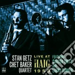Stan Getz / Chet Baker - Live At The Haig 1953