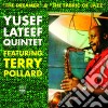 Yousef Lateef Quintet - The Dreamer / The Fabric Of Jazz cd
