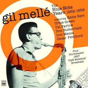 Gil Melle' - The Blue Note Years 1952 - 1956 (2 Cd) cd musicale di Gil Melle'