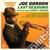 Joe Gordon - Last Sessions (Lookin' Good) cd