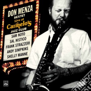 Don Menza Sextet (The) - Live At Carmelo's (2 Cd) cd musicale di Don Menza Sextet