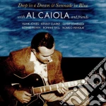 Al Caiola - Deep In A Dream & Serenade In Blue cd