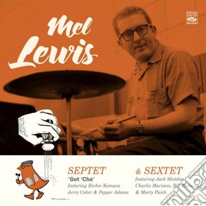 Mel Lewis - Septet & Sextet cd musicale di Mel Lewis