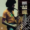 Gary Bartz - Ju Ju Man + Love Song cd