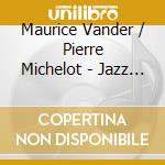 Maurice Vander / Pierre Michelot - Jazz At The Blue Note cd