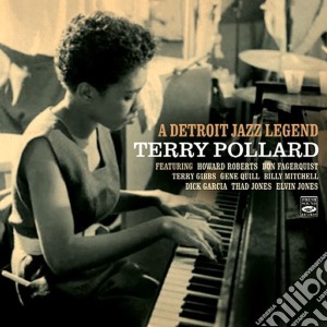 Terry Pollard - A Detroit Jazz Legend cd musicale di Terry Pollard