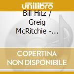 Bill Hitz / Greig McRitchie - Music For This Swingin' Age cd musicale di Bill Hitz / Greig Mc Ritchie