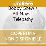 Bobby Shew / Bill Mays - Telepathy cd