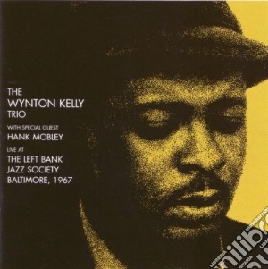 Wynton Kelly Trio - Live Bank Jazz Society 67 cd musicale di THE WYNTON KELLY TRI