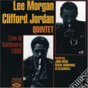 Lee Morgan & Clifford Jordan 5et - Live In Baltimore 1968 cd musicale di LEE MORGAN & CLIFFOR