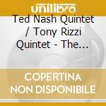 Ted Nash Quintet / Tony Rizzi Quintet - The Music Of Franck Comstock cd