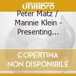 Peter Matz / Mannie Klein - Presenting Rare And Obscure Jazz Albums cd