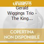 Gerald Wiggings Trio - The King I/Around The World In 80 Days cd