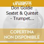 Don Goldie Sextet & Quintet - Trumpet Caliente/Brilliant cd