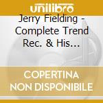 Jerry Fielding - Complete Trend Rec. & His Orchestra 1953 - 1954 cd musicale