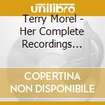 Terry Morel - Her Complete Recordings 1955 - 1962 cd musicale