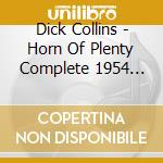 Dick Collins - Horn Of Plenty Complete 1954 Rca Victor Sessions cd
