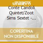 Conte Candoli Quintet/Zoot Sims Sextet - Los Angeles Live Sessions 1955 cd