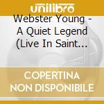 Webster Young - A Quiet Legend (Live In Saint Louis 1961) cd
