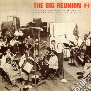Fletcher Henderson All Stars Hi-fi - The Big Reunion cd musicale di HENDERSON FLETCHER