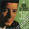 Ben Di Tosti - Out Of This World cd