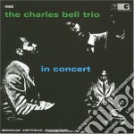 Charles Bell Trio (The) - In Concert