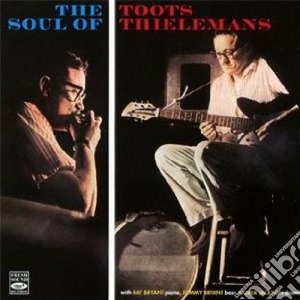 Toots Thielemans - The Soul Of cd musicale di Toots Thielemans