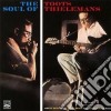 Toots Thielemans - The Soul Of cd