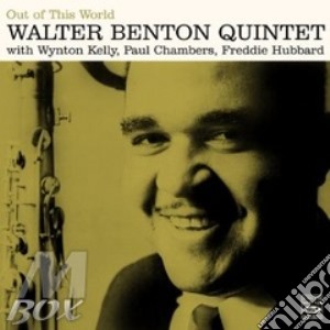 Walter Benton Quintet - Out Of This World cd musicale di Walter benton quinte