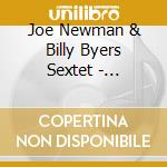 Joe Newman & Billy Byers Sextet - Byers'guide cd musicale di JOE NEWMAN & BILLY B
