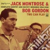 J.r.monterose & Bob Gordon - Two Can Play cd