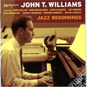 John T. Williams - Jazz Beginnings (1956) cd musicale di WILLIAMS JOHN TRIO