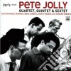Pete Jolly - Quartet/quintet/sextet cd