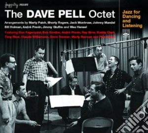 Dave Pell Octet - Jazz For Dancing Listenin cd musicale di PELL DAVE OCTET