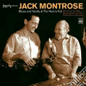Jack Montrose - Blues And Vanilla & Horn cd musicale di MONTROSE JACK