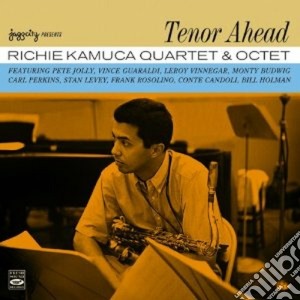 Richie Kamuca Quartet & Octet - Tenor Ahead cd musicale di Richie Kamuca